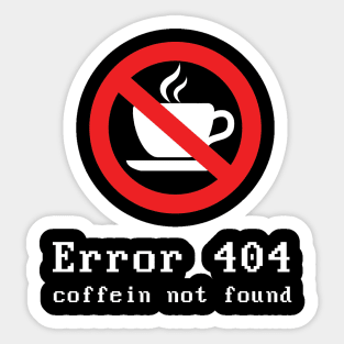 404 Error Coffein White Sticker